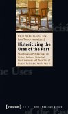 Historicizing the Uses of the Past (eBook, PDF)