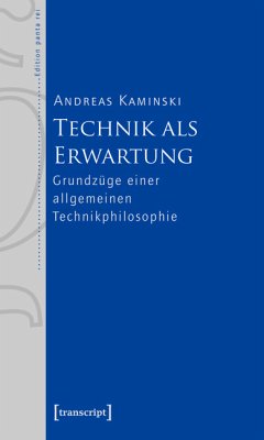 Technik als Erwartung (eBook, PDF) - Kaminski, Andreas