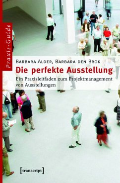 Die perfekte Ausstellung (eBook, PDF) - Alder, Barbara; den Brok, Barbara
