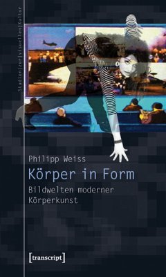 Körper in Form (eBook, PDF) - Weiss, Philipp