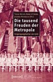 Die tausend Freuden der Metropole (eBook, PDF)