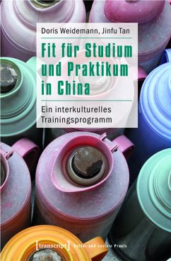 Fit für Studium und Praktikum in China (eBook, PDF) - Weidemann, Doris; Tan, Jinfu