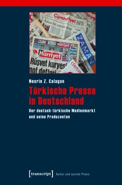 Türkische Presse in Deutschland (eBook, PDF) - Calagan, Nesrin Z.