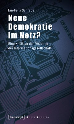 Neue Demokratie im Netz? (eBook, PDF) - Schrape, Jan-Felix