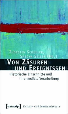 Von Zäsuren und Ereignissen (eBook, PDF)