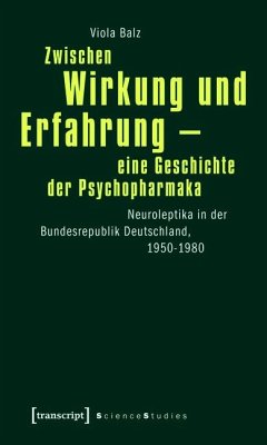 Cover Zwischen Wirkung und Erfahrung - eine Geschichte der Psychopharmaka (eBook, PDF)