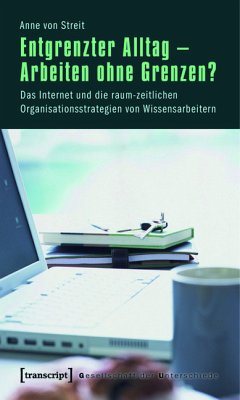 Entgrenzter Alltag - Arbeiten ohne Grenzen? (eBook, PDF) - Streit, Anne von