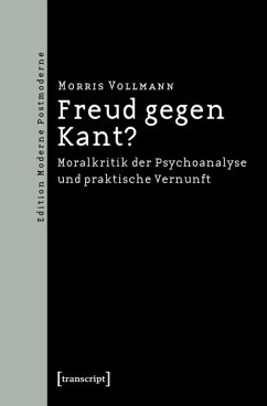 Freud gegen Kant? (eBook, PDF) - Vollmann, Morris