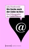 Die Suche nach der Liebe im Netz (eBook, PDF)