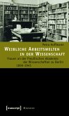 Weibliche Arbeitswelten in der Wissenschaft (eBook, PDF)