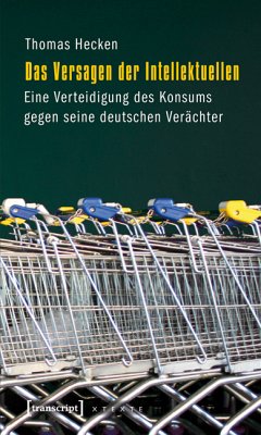 Das Versagen der Intellektuellen (eBook, PDF) - Hecken, Thomas