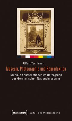 Museum, Photographie und Reproduktion (eBook, PDF) - Tschirner, Ulfert