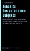 Jenseits des autonomen Subjekts (eBook, PDF)