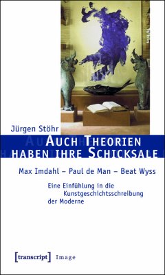 Auch Theorien haben ihre Schicksale (eBook, PDF) - Stöhr, Jürgen