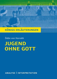 Jugend ohne Gott. Königs Erläuterungen. (eBook, ePUB) - Krischel, Volker; Horváth, Ödon Von