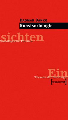 Kunstsoziologie (eBook, PDF) - Danko, Dagmar