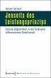 Jenseits des Leistungsprinzips (eBook,... - Bild 1