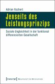 Jenseits des Leistungsprinzips (eBook, PDF)