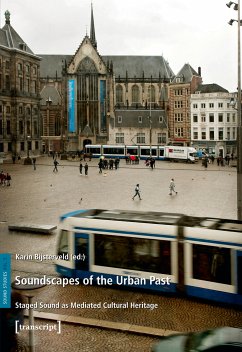 Soundscapes of the Urban Past (eBook, PDF)