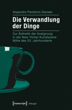 Die Verwandlung der Dinge (eBook, PDF) - Perdomo Daniels, Alejandro