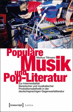 Populäre Musik und Pop-Literatur (eBook, PDF) - Tillmann, Markus
