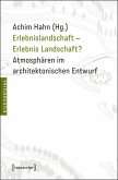 Erlebnislandschaft - Erlebnis Landschaft? (eBook, PDF)
