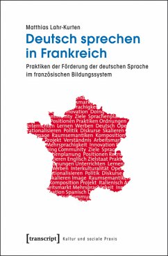 Deutsch sprechen in Frankreich (eBook, PDF) - Lahr-Kurten, Matthias