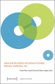 Islam and the Politics of Culture in Europe (eBook, PDF)