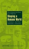 Shaping a Humane World (eBook, PDF)