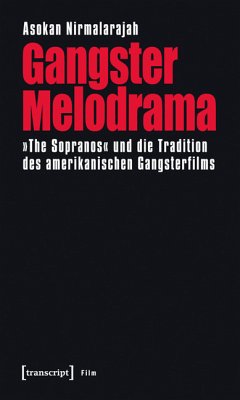 Gangster Melodrama (eBook, PDF) - Nirmalarajah, Asokan