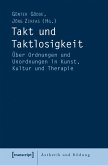 Takt und Taktlosigkeit (eBook, PDF)