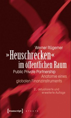 »Heuschrecken« im öffentlichen Raum (eBook, PDF) - Rügemer, Werner