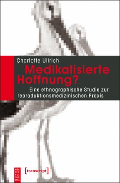 Medikalisierte Hoffnung? (eBook, PDF) - Ullrich, Charlotte