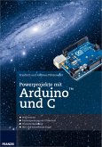 Powerprojekte mit Arduino und C (eBook, ePUB)