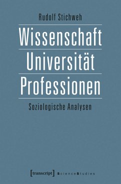 Wissenschaft, Universität, Professionen (eBook, PDF) - Stichweh, Rudolf