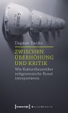 Zwischen Überhöhung und Kritik (eBook, PDF)