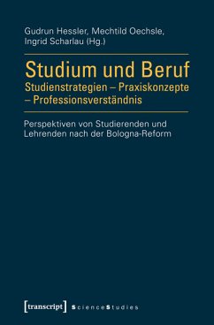 Studium und Beruf: Studienstrategien - Praxiskonzepte - Professionsverständnis (eBook, PDF)