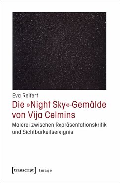 Die »Night Sky«-Gemälde von Vija Celmins (eBook, PDF) - Reifert, Eva