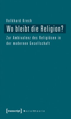 Wo bleibt die Religion? (eBook, PDF) - Krech, Volkhard