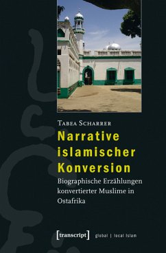 Narrative islamischer Konversion (eBook, PDF) - Scharrer, Tabea