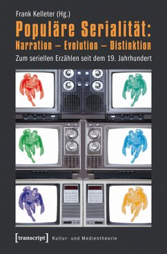 Populäre Serialität: Narration - Evolution - Distinktion (eBook, PDF)