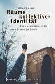 Räume kollektiver Identität (eBook, PDF)