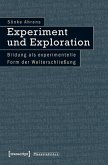 Experiment und Exploration (eBook, PDF)