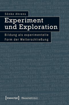 Experiment und Exploration (eBook, PDF) - Ahrens, Sönke