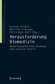 Herausforderung Biomedizin (eBook, PDF)