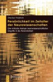 Persönlichkeit im Zeitalter der Neurowissenschaften (eBook, PDF)