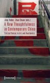 A New Thoughtfulness in Contemporary China (eBook, PDF)