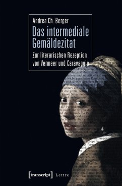 Das intermediale Gemäldezitat (eBook, PDF) - Berger, Andrea Ch.