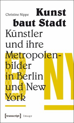 Kunst baut Stadt (eBook, PDF) - Nippe, Christine