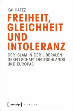 Freiheit, Gleichheit und Intoleranz (eBook, PDF) - Hafez, Kai